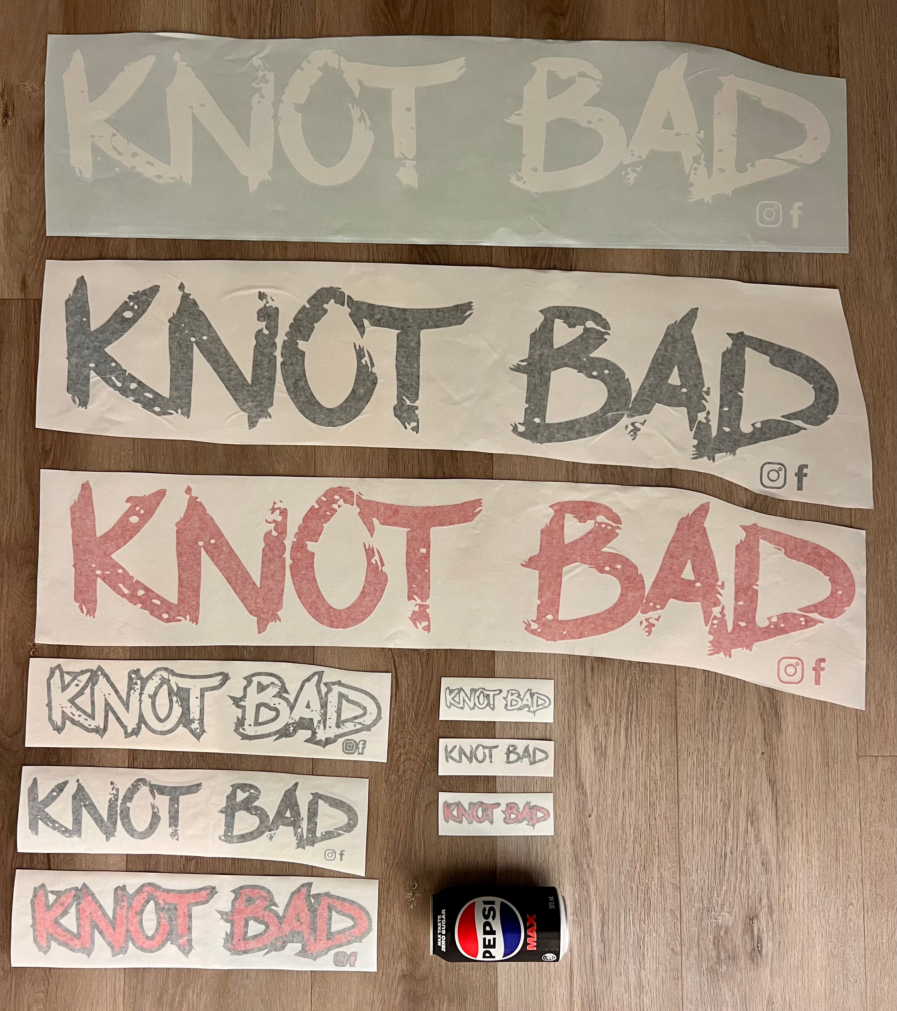 Knot Bad Sticker - Front Windscreen (white)